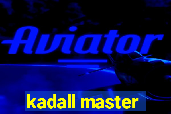 kadall master